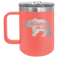 Beware Mama Bear 15 oz Mug | Coral