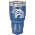 Beware Mama Bear 30 oz Tumbler | Royal Blue