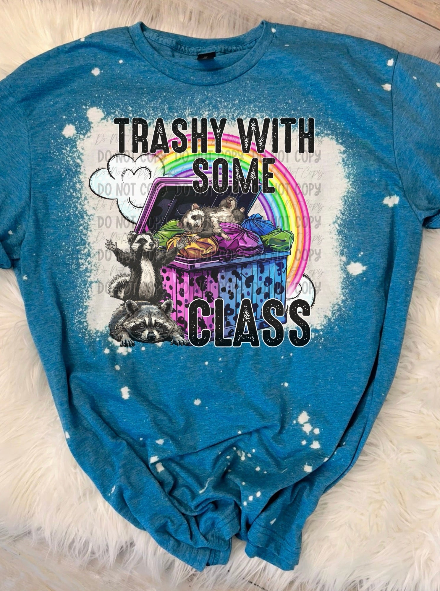 Trashy With Some Class - Tee