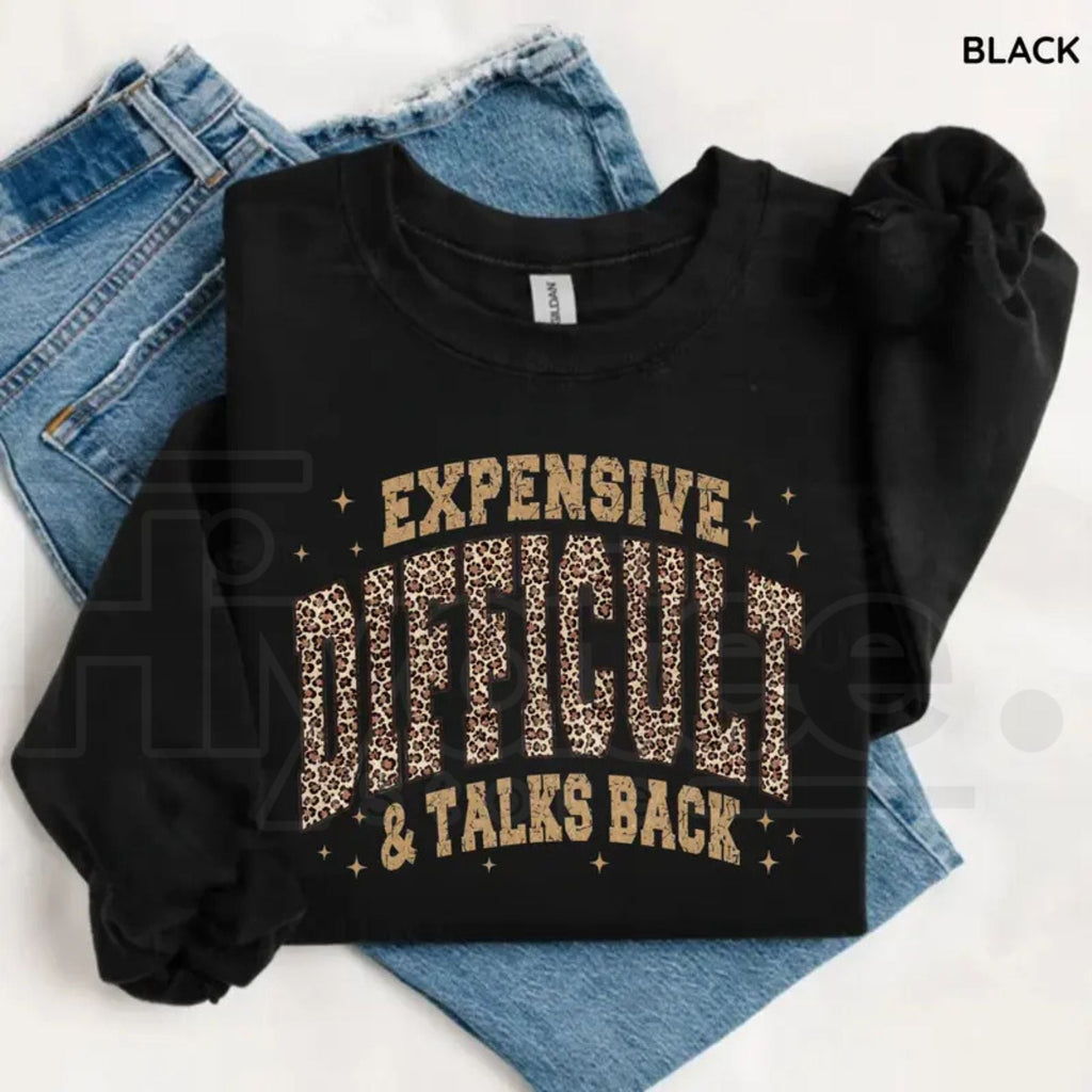 Gildan Leopard Expensive Difficult And Talks Back Sweatshirt – Funny Sarcastic Mama Crewneck, Trendy Gift for Women
