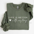 Life is Better With My Boys Sweatshirt: Mom of Boys Crewneck Mother's Day Gift