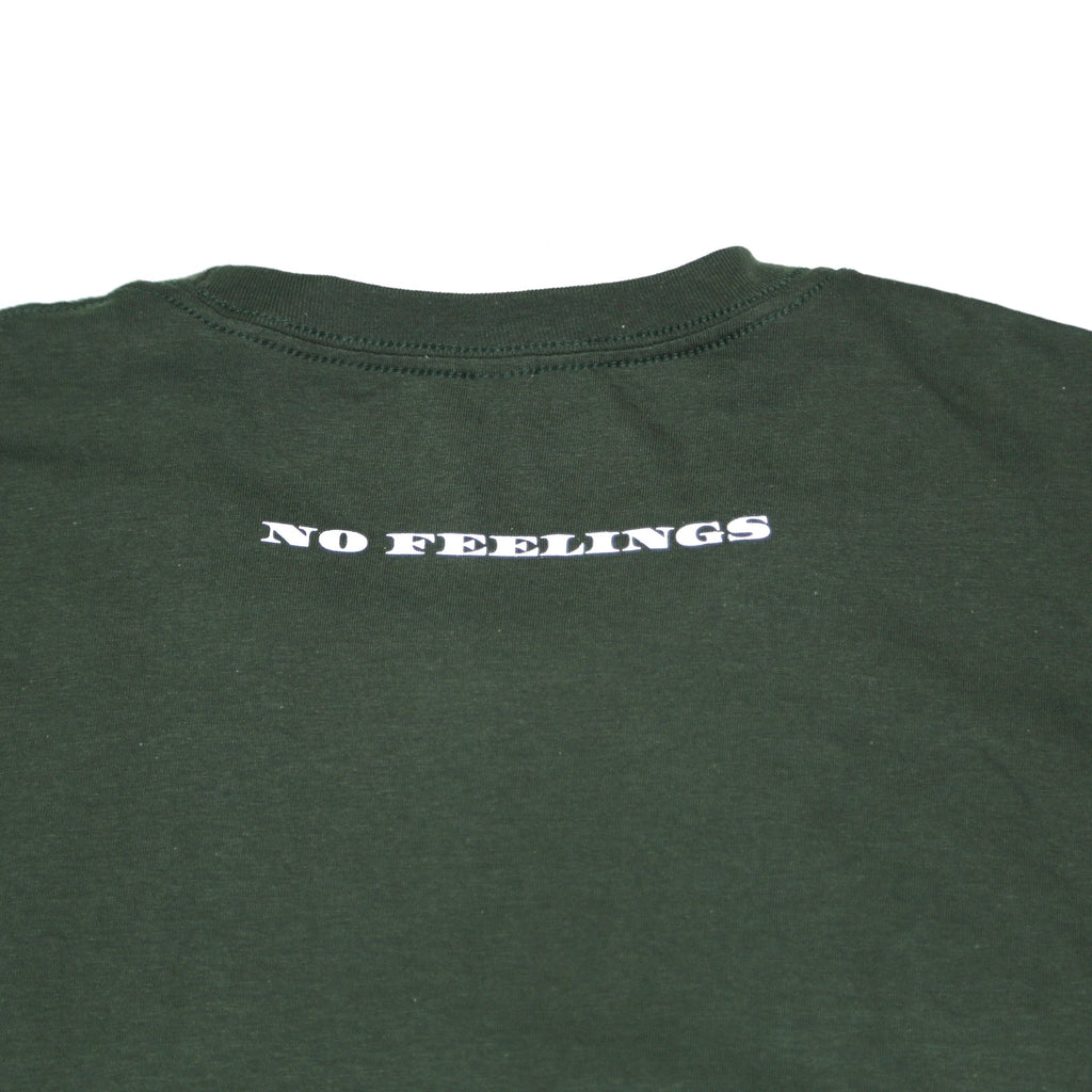 No Feelings T Shirt - Money Green
