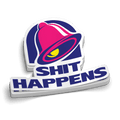 Shit Happens -  Hard Hat Decal