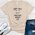 Sorry I Can't, I Have Plans With My Cat Graphic Tee