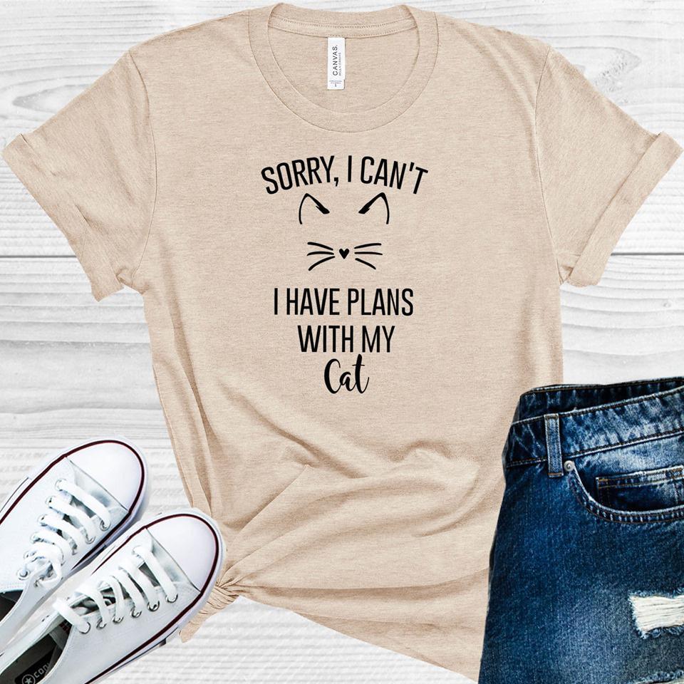 Sorry I Can't, I Have Plans With My Cat Graphic Tee