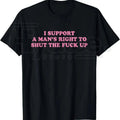 "Support A Man's Right" – Humorous Sarcastic Unisex Cotton Top