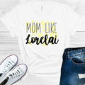 Gilmore Girls: Mom Like Lorelai Graphic Tee