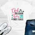 God is Within Her She Will Not Fail Graphic Tee