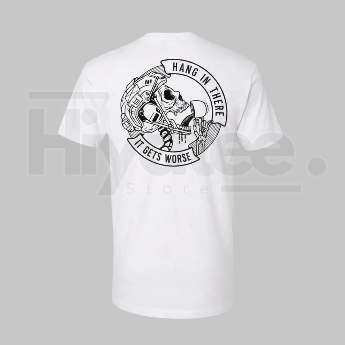 Mens Hang In There It Gets Worse T-Shirt – Skull Dark Humor Graphic Tee