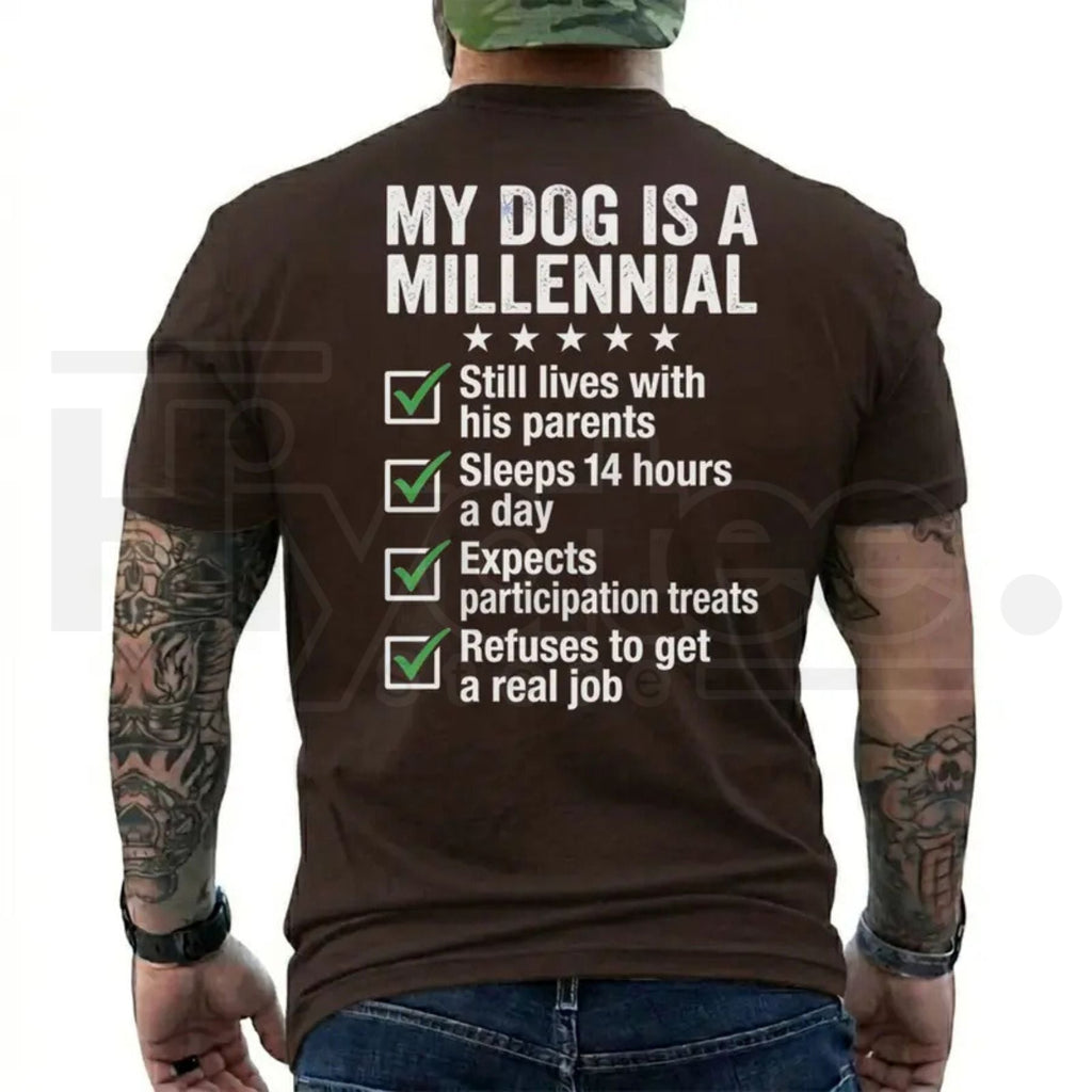 Funny Dog Dad T-Shirt for Men – My Dog Is A Millennial Graphic Tee