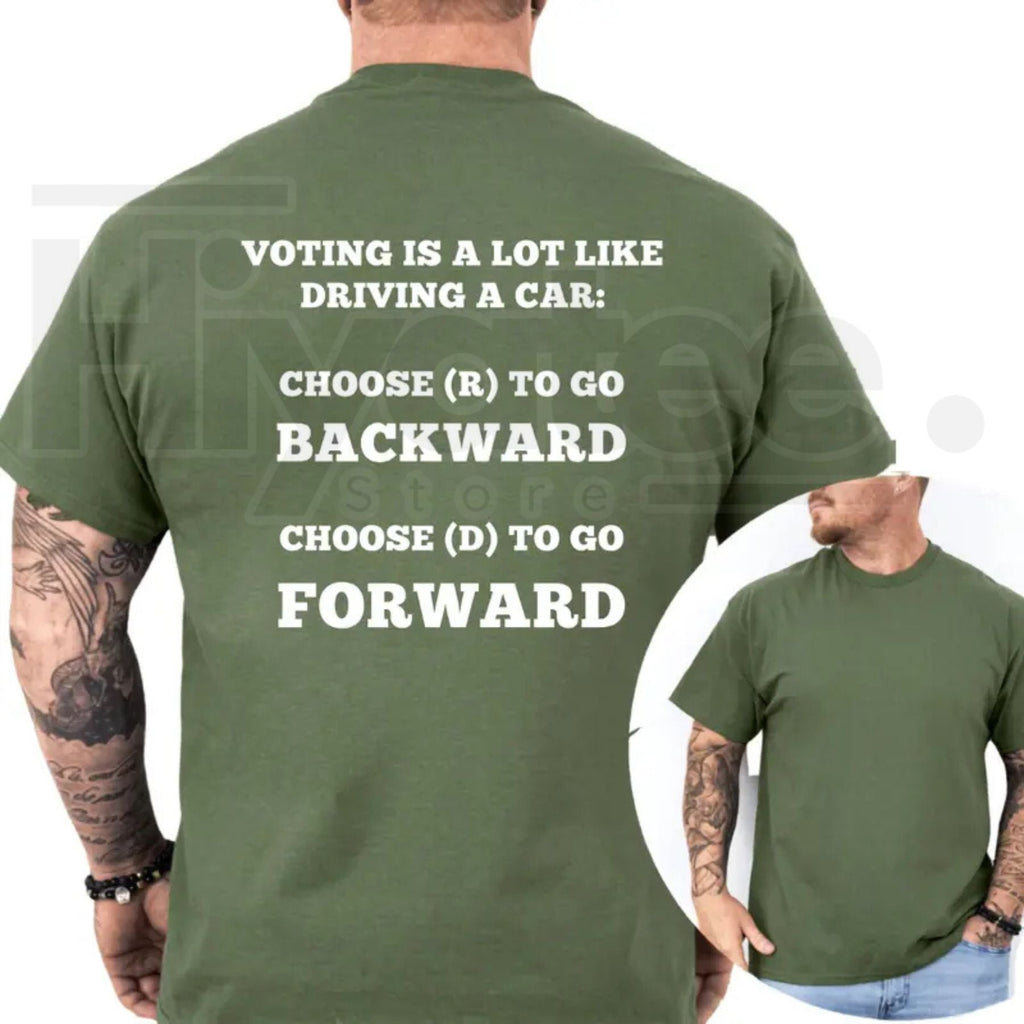 Voting Is Like Driving A Car T-Shirt – Funny Sarcastic Democrat Graphic Tee