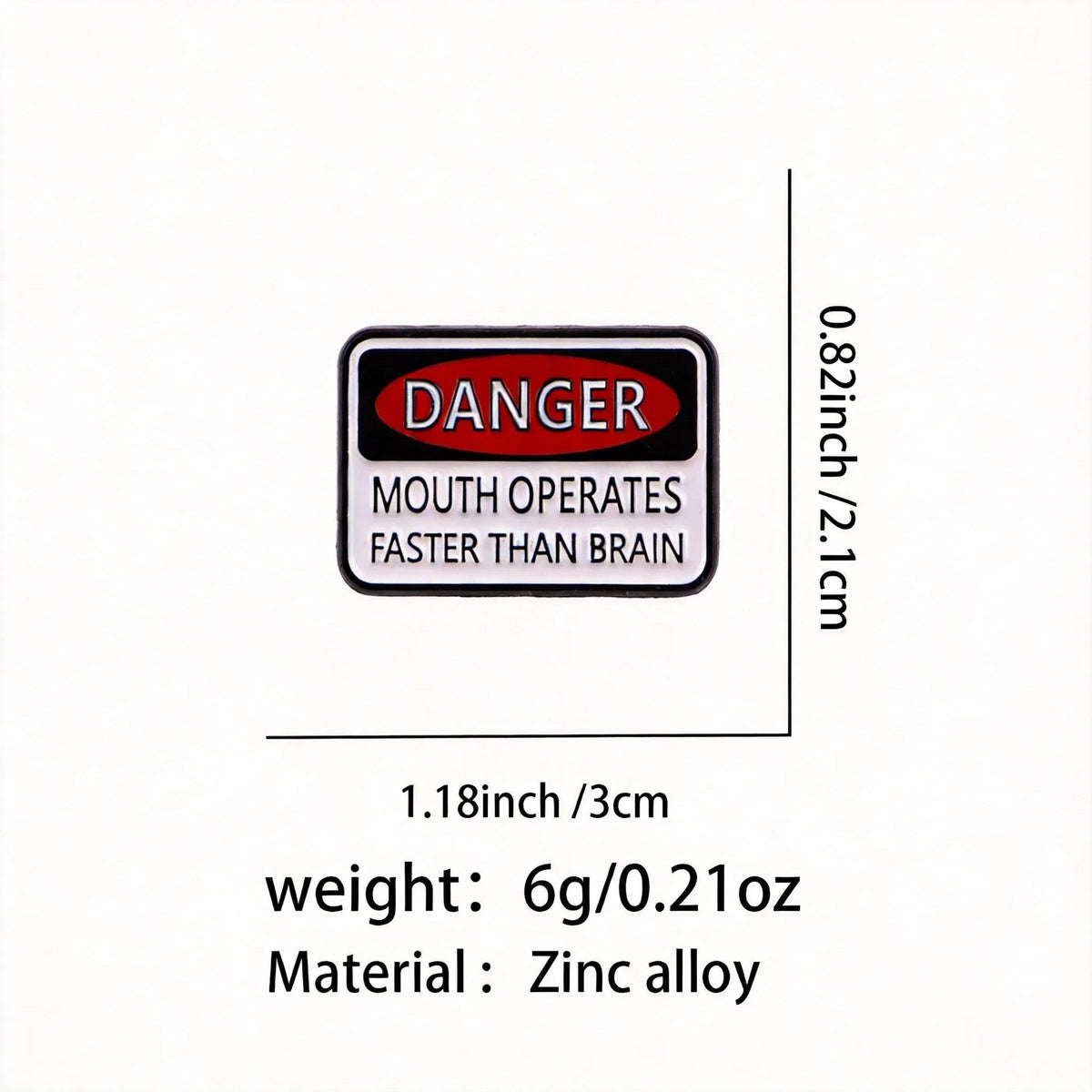 Funny Slogan Warning Sign Brooch