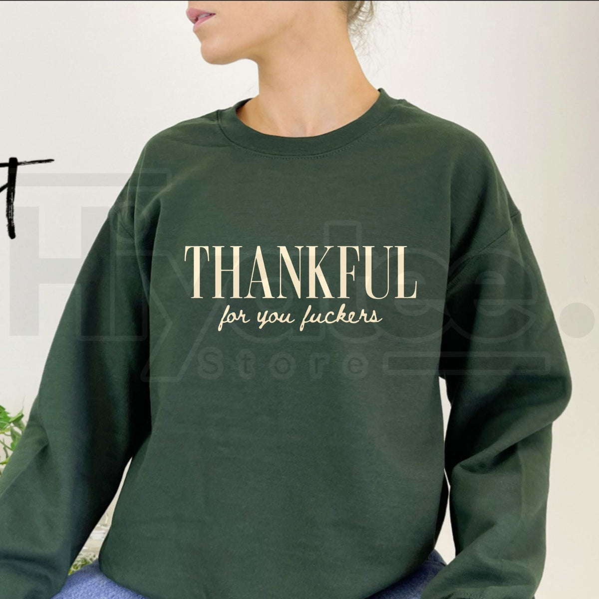 Thankful For You Fuckers Friendsgiving Sweatshirt, Funny Sarcastic Thanksgiving Crewneck
