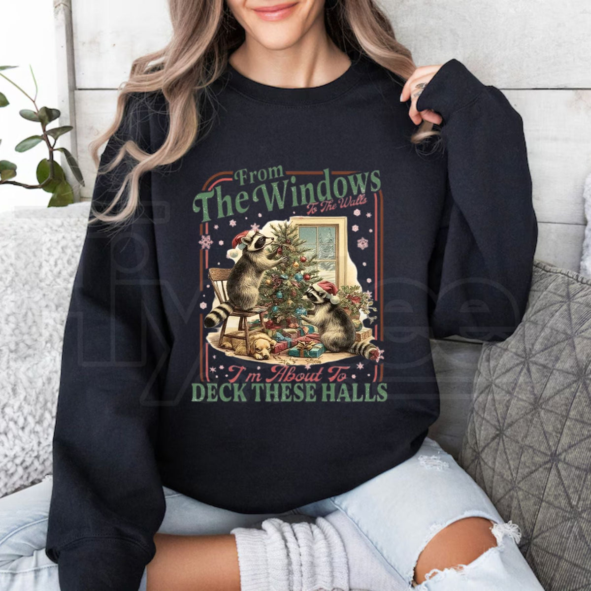 From The Windows To The Walls Christmas Sweatshirt, Funny Raccoon Deck These Halls Pullover