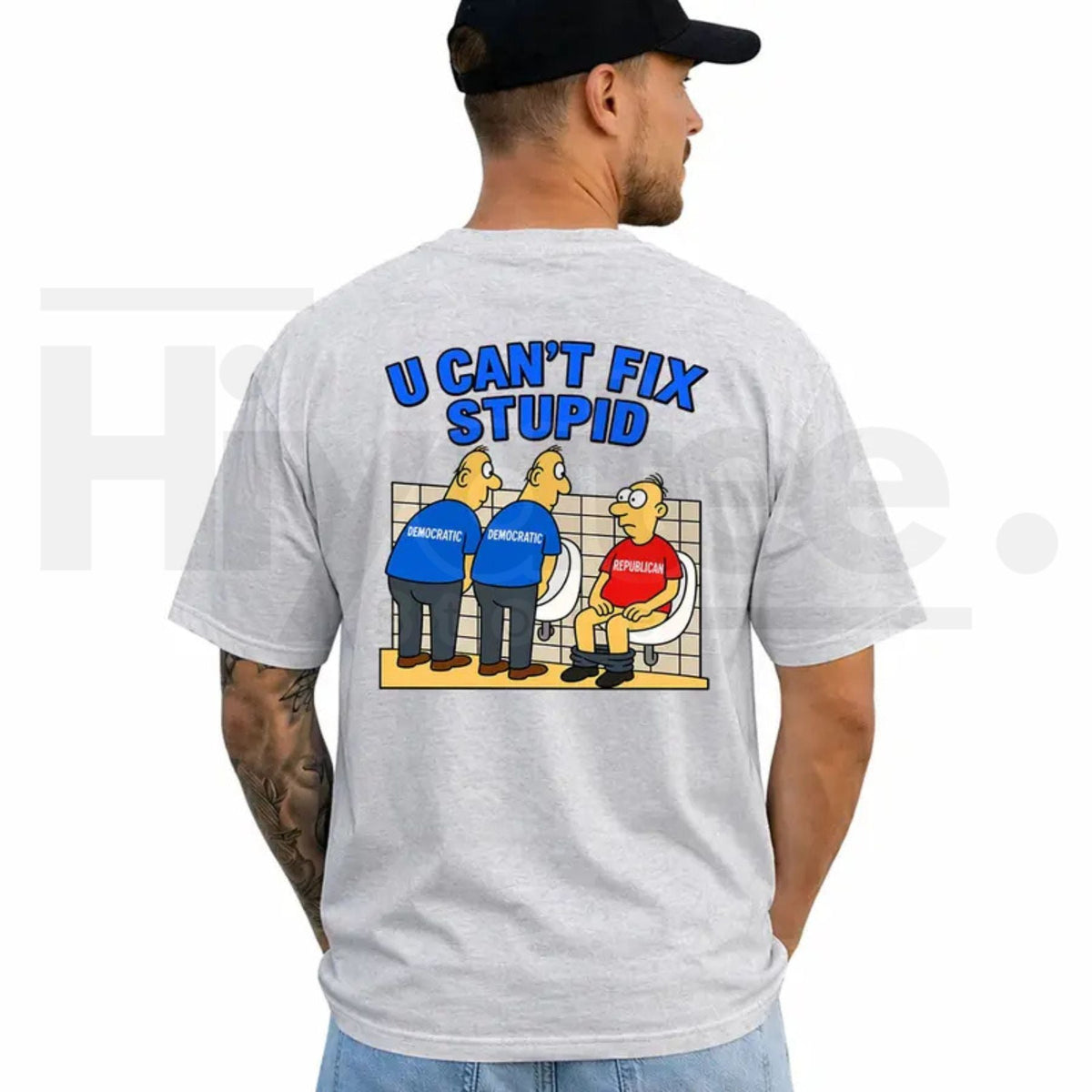 You Can't Fix Stupid Political T-Shirt – Funny Democrat Republican Joke Tee