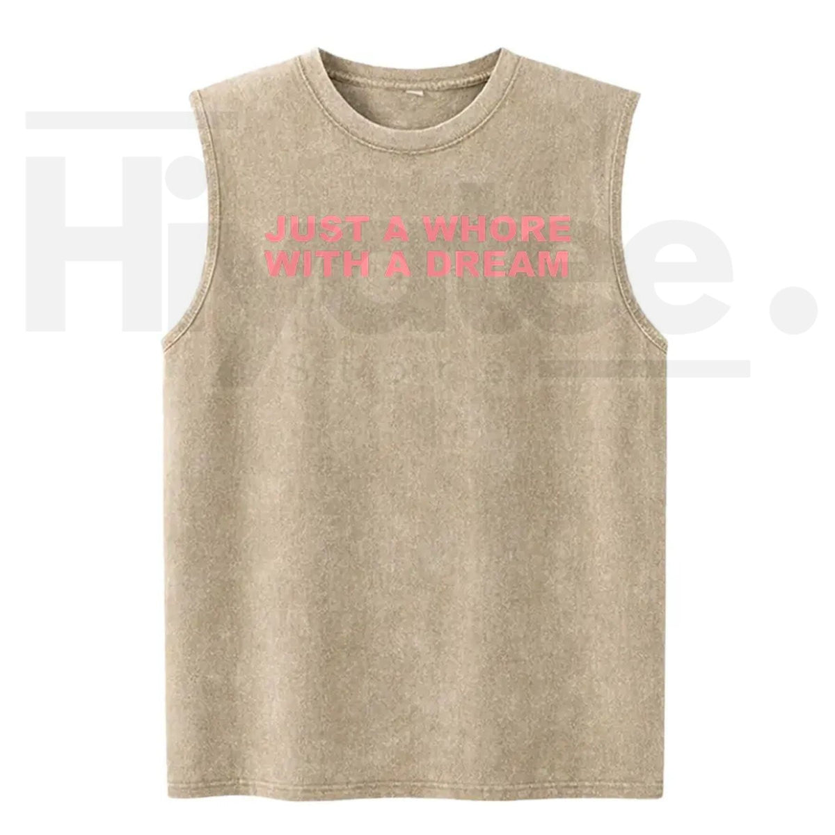 Just A Whore With A Dream Graphic Washed Vest – Funny Sarcastic Slogan Tank Top, Vintage Style Unisex Streetwear