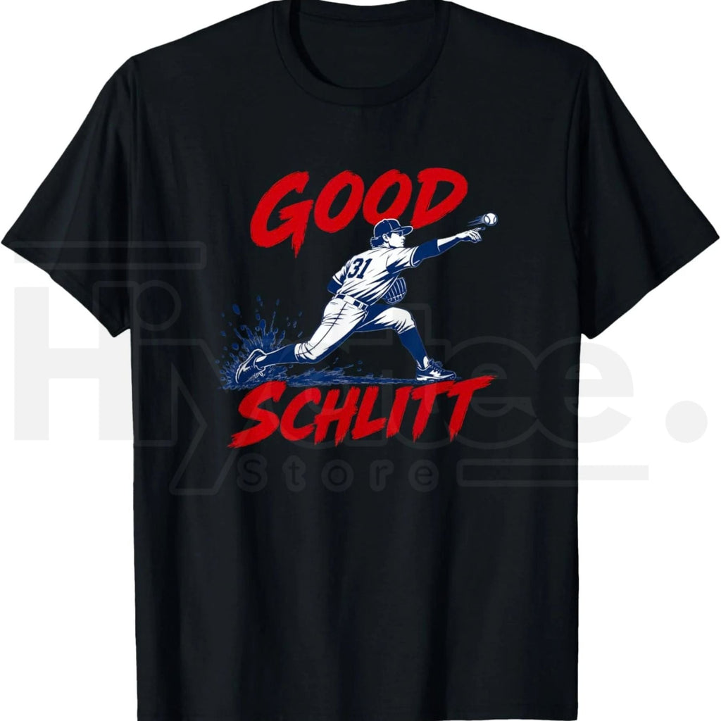 Good Schlitt Baseball T-Shirt – Rookie Pitcher 31 Fans Tee
