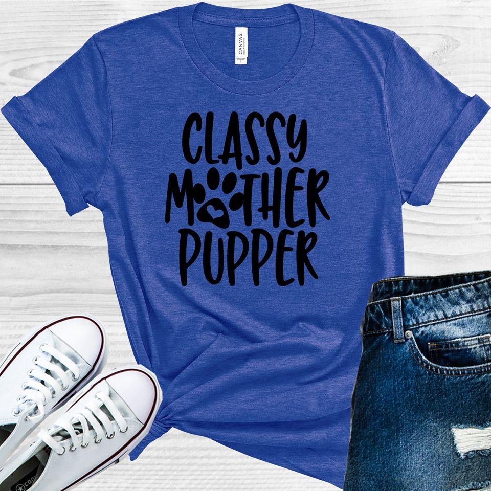 Classy Mother Pupper Graphic Tee
