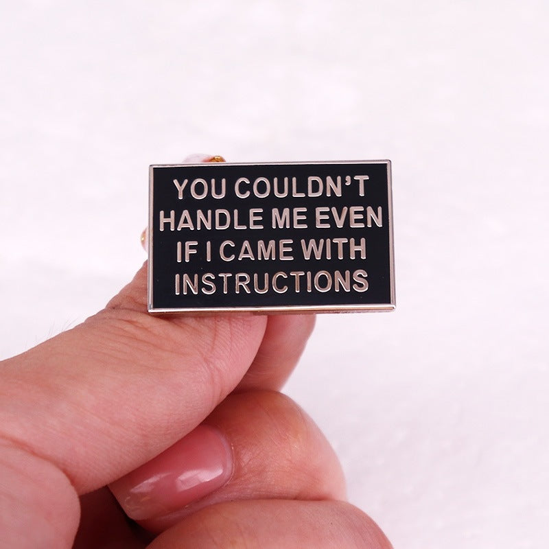 English Quote Enamel Pin Metal Brooch