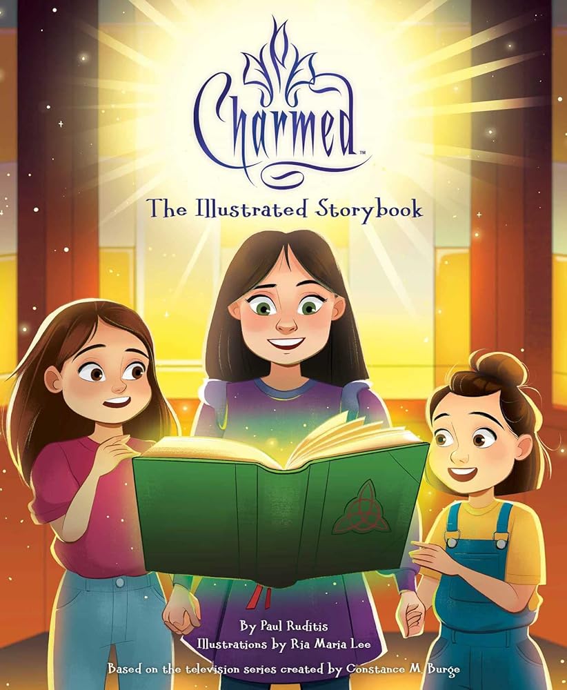 Charmed: The Illustrated Storybook: (TV Book, Pop Culture Picture Book) (Illustrated Storybooks)