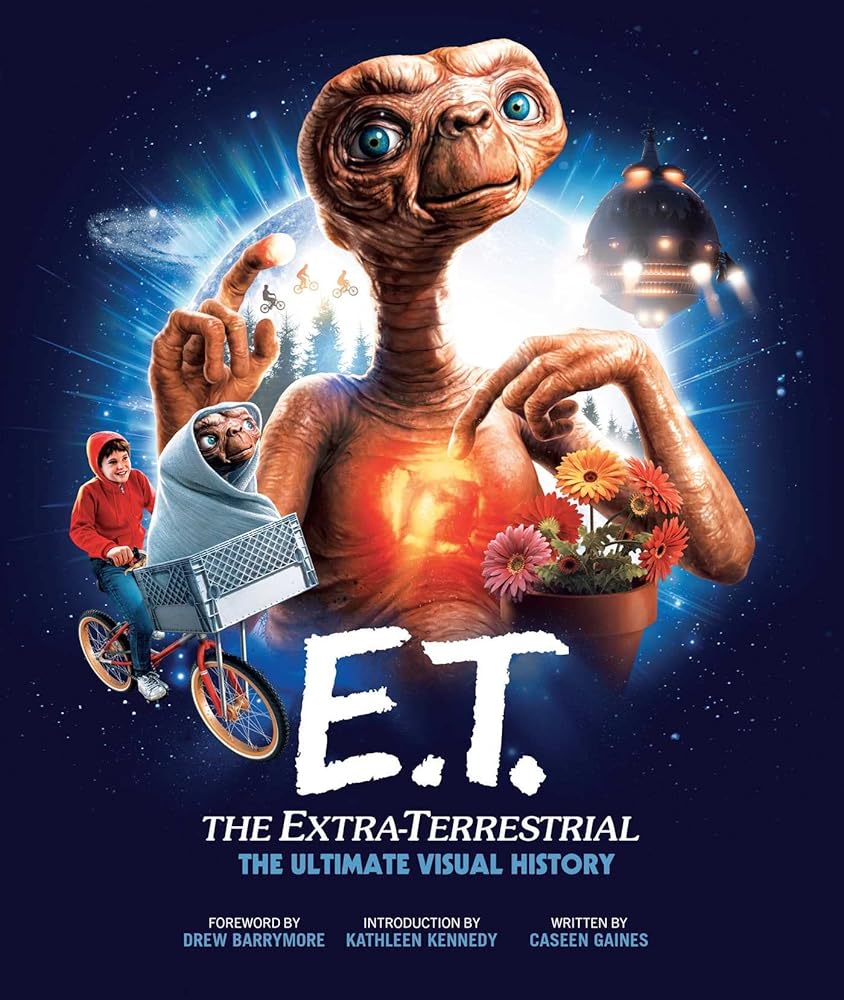 E.T.: the Extra Terrestrial: The Ultimate Visual History
