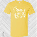 Brows Before Bros Graphic Tee