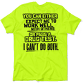 I Can't Do Both - Safety Yellow T-Shirt