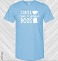 Coffee and a Good Book Graphic Tee