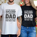 Dad Told You So T-Shirt – Funny Vintage Father’s Day Graphic Quote Tee