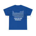 Dr. Grace "I Wear This Shirt Periodically" T-Shirt – Funny Science Teacher Graphic Tee, Premium 100% Cotton Project Hail Mary Pun Top, Soft Lived-In Heavyweight Ryland Grace Nerd Shirt, Made in USA