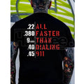"Faster Than Dialing 911" T Shirt – Funny Emergency Response Humor Tee