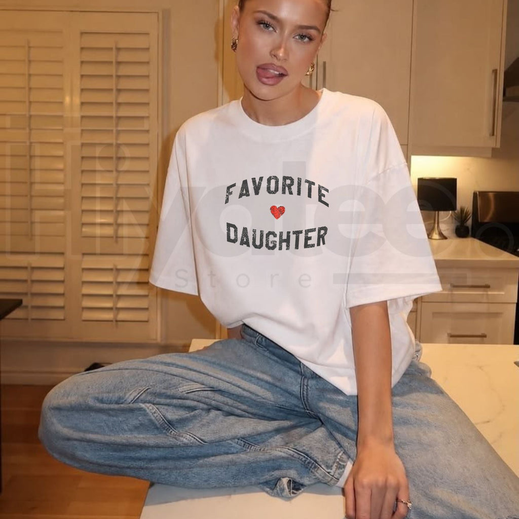 Favorite Daughter T-Shirt – Funny Family Gift Tee