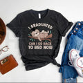 Funny Graduation Sloth T-Shirt – Can I Go Back To Bed Graduate Gift Tee