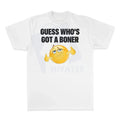 "Guess Who's Got" T-Shirt – Unisex Streetwear Casual Meme Statement Wear