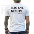 Here Am I Send Me Faith Graphic Tee – Christian Isaiah 6:8 Shirt