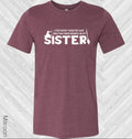 I Haven't Been the Same Since That House Dropped on My Sister Graphic Tee