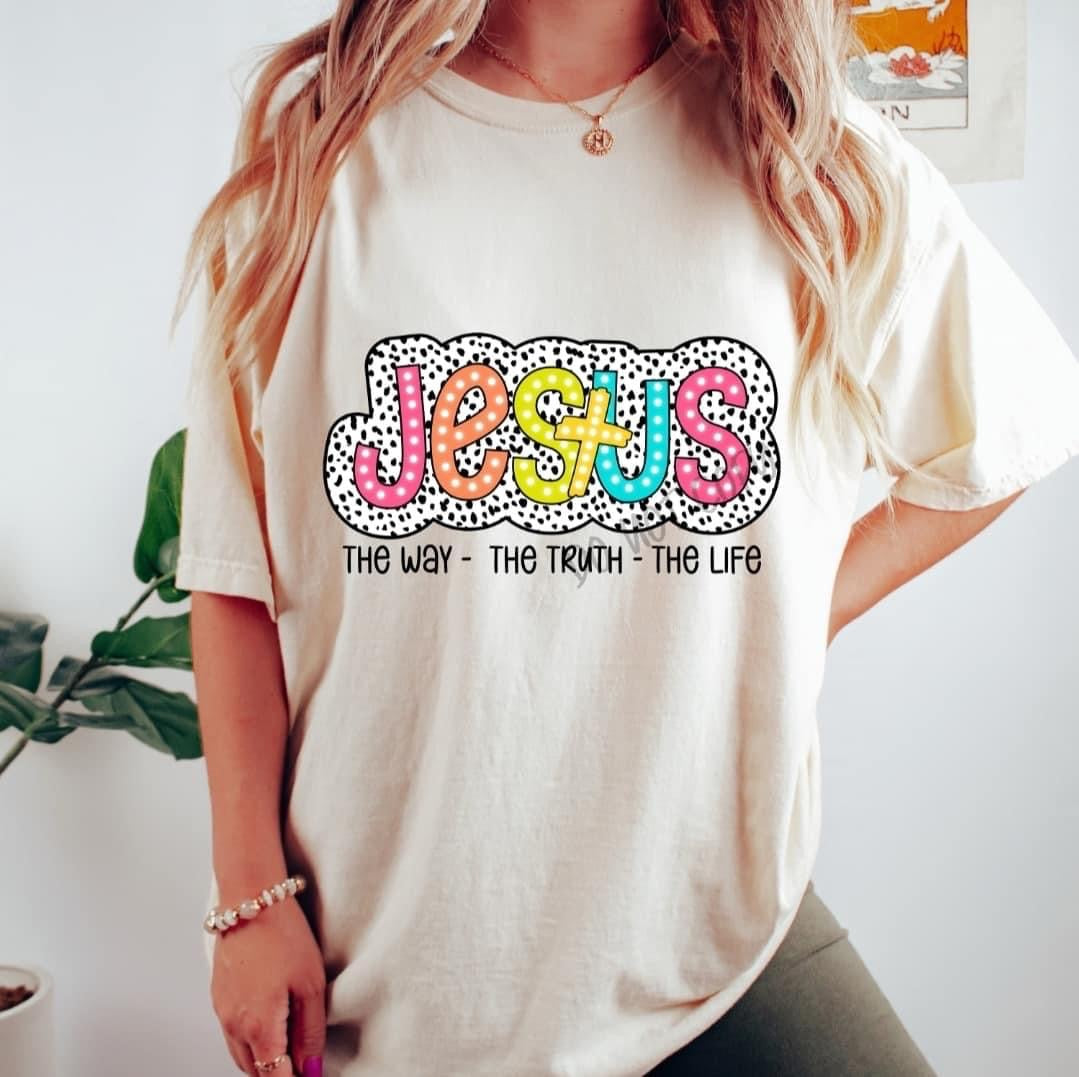 Jesus - The Way - The Truth - The Life - Tee