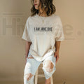 I Am Jane Doe T-Shirt – Anonymous Mystery Quote Graphic Tee