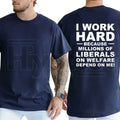 I Work Hard Because Millions Depend On Me Funny T-Shirt – Comfy Cotton Graphic Tee