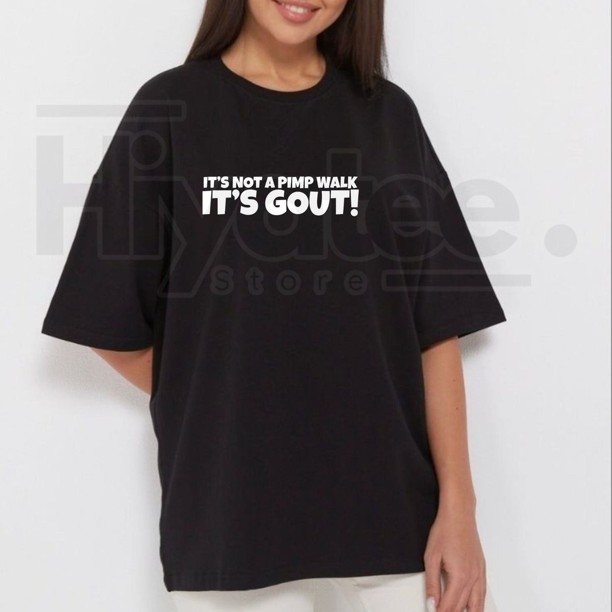 "It's Not A Pimp Walk It's Gout" – Humorous Sarcastic Graphic Top