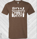 It's a Wonderful Time for Beer Graphic Tee
