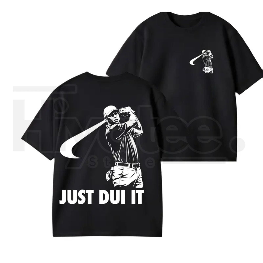 "Just D.U.I. It" Tiger Woods Parody – Funny Sarcastic Meme Top