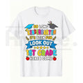 Kindergarten Graduation Shirt "Look Out 1st Grade Here I Come" Kids Graduation T-Shirt | Last Day of School Tee