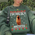 Mildly Irritated Sweatshirt: Funny Meme Ugly Christmas Sweater