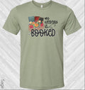 My Weekend is Booked Graphic Tee