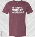 Perfect Cuddle Weather Graphic Tee