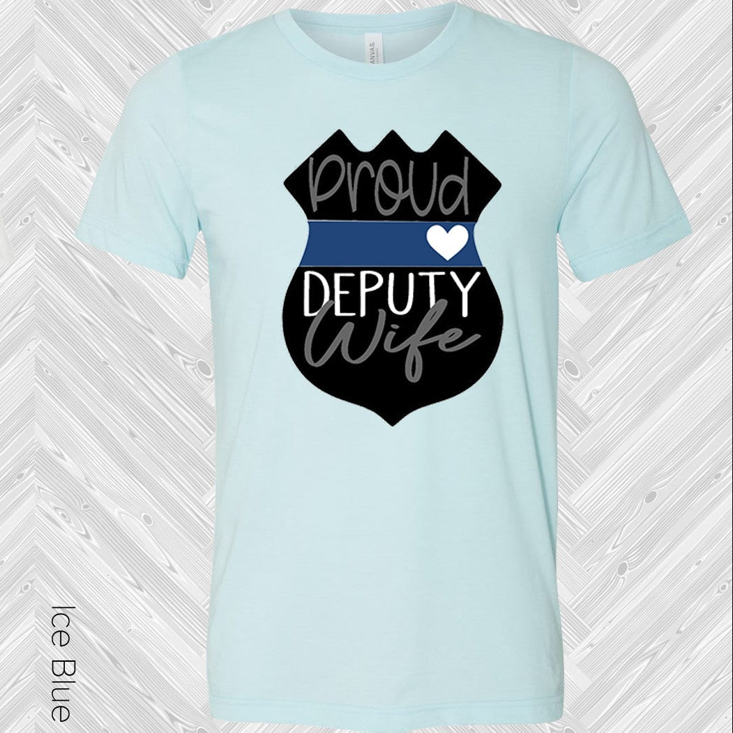 Proud Deputy Wife Graphic Tee