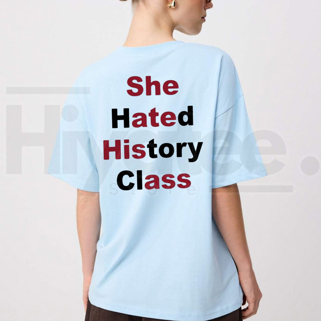 She Hated History Class Hidden Message T-Shirt – Edgy Sarcastic Optical Illusion Tee