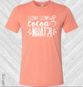 Shimmy Shimmy Cocoa What? Graphic Tee
