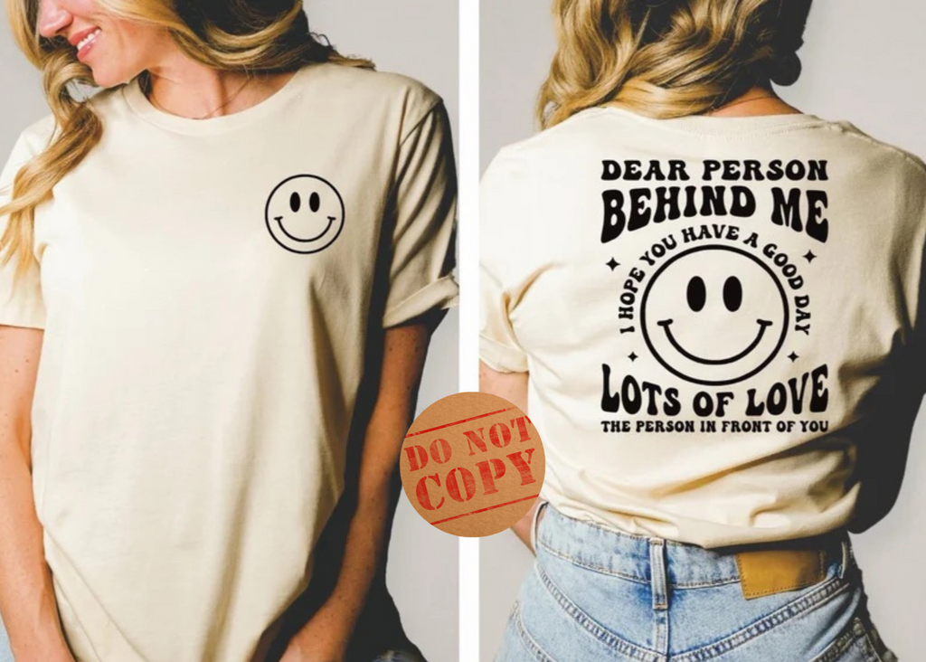 Dear Person Behind Me Tee